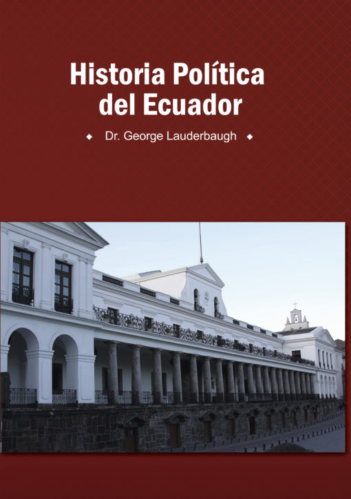 HISTORIA POLÍTICA DEL ECUADOR